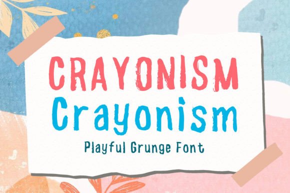 Crayonism: A Fun Grunge Font for Bold Editorial Design