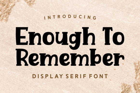 Enough to Remember: How a Playful Display Font Can Elevate Your Campaigns