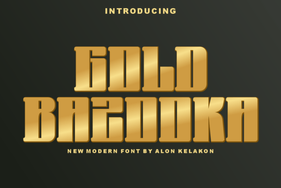 Gold Bazooka: The Bold Display Font That Boosts Your Brand’s Visual Appeal
