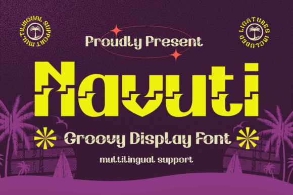 Navuti: The Display Font That Elevates Campaign Visuals with Personality and Clarity