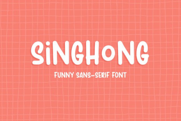 Singhong: A Playful Display Font That Brings Joy to Handmade Designs